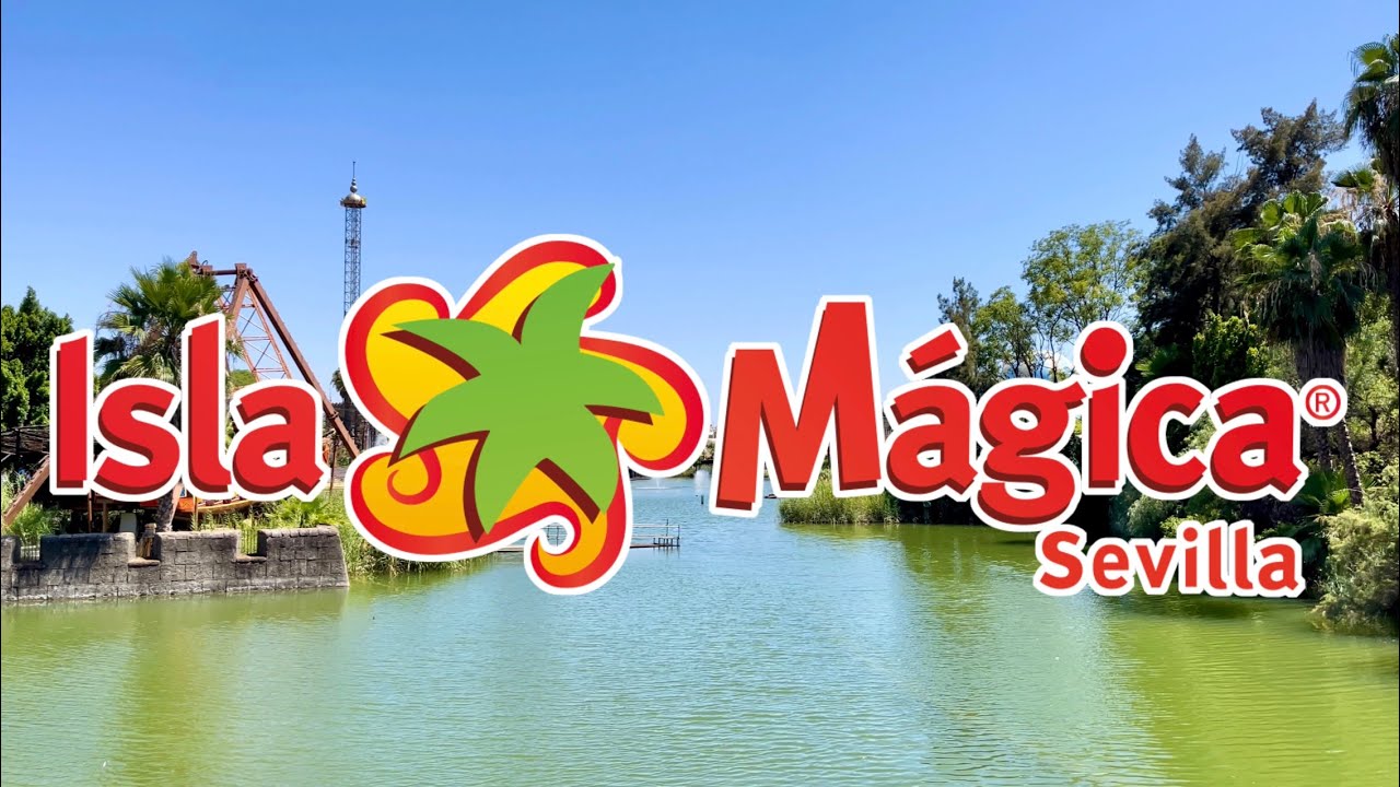 [4K] ISLA MAGICA SEVILLA