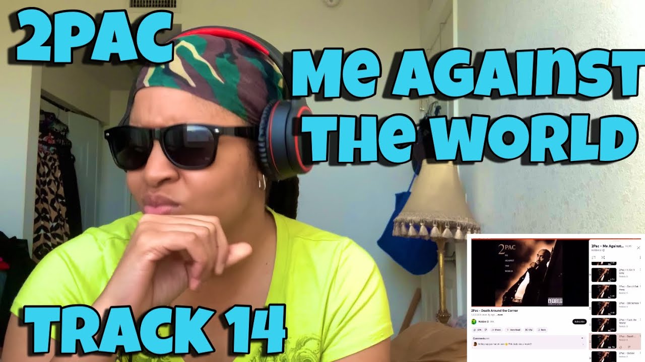 2PAC “ ME AGAINST THE WORLD ALBUM REACTION “ DEATH AROUND THE CORNER “