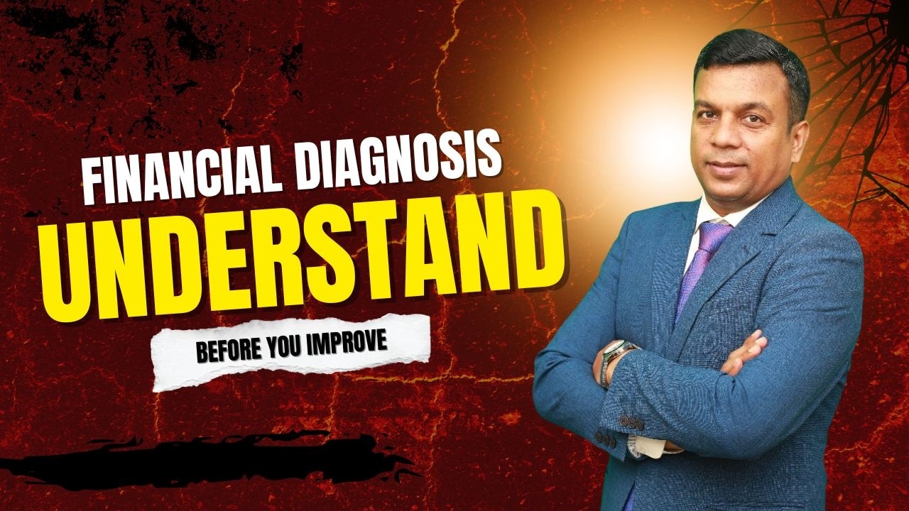 Budget 03 | Your Financial Diagnosis I Understand Before You Improve