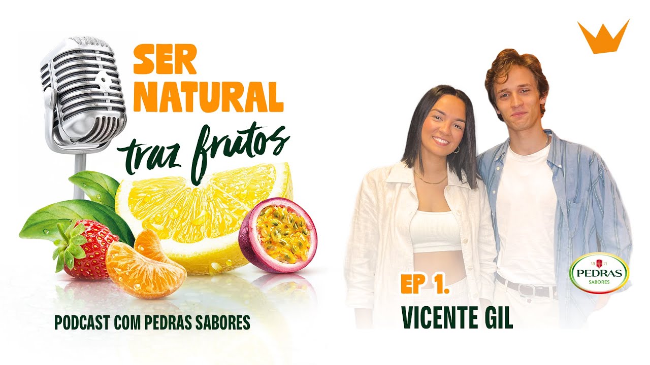 Ser Natural Traz Frutos | #1 Vicente Gil