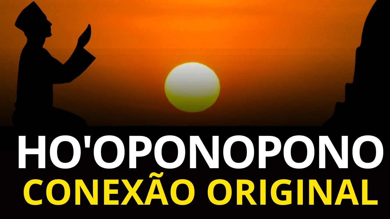 Afirmação original hooponopono