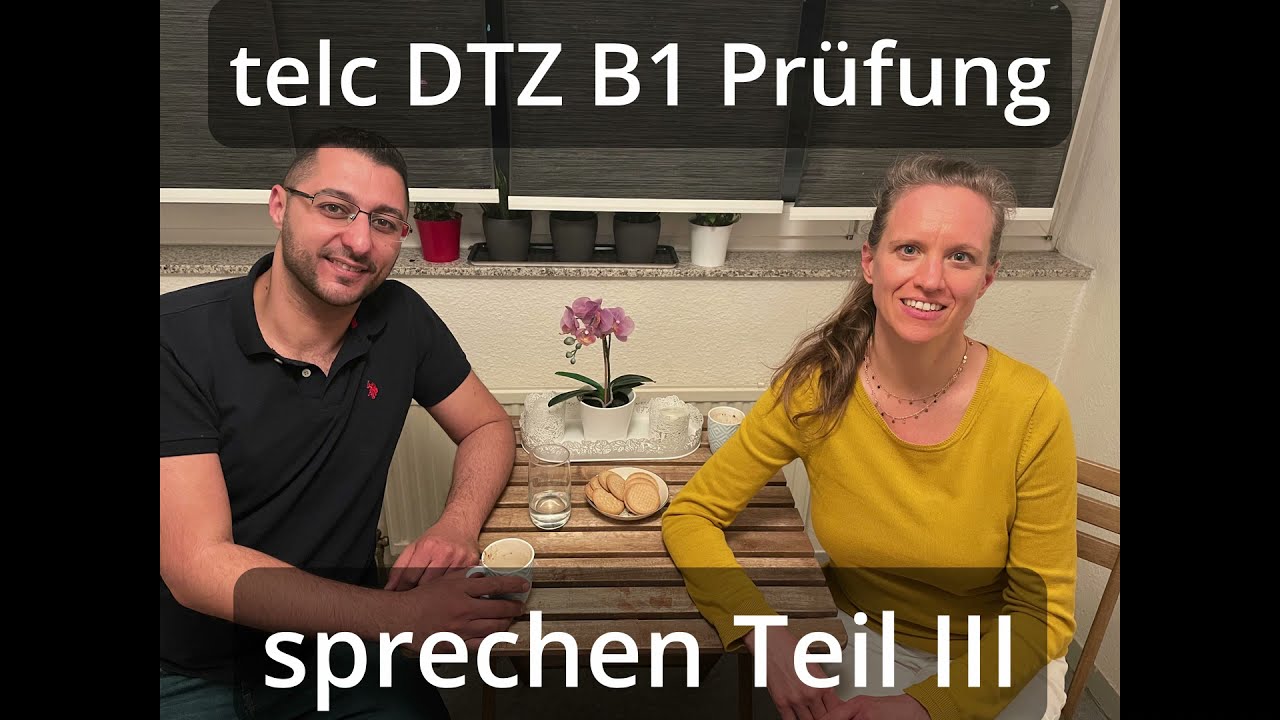 DTZ B1 Prüfung sprechen Teil III