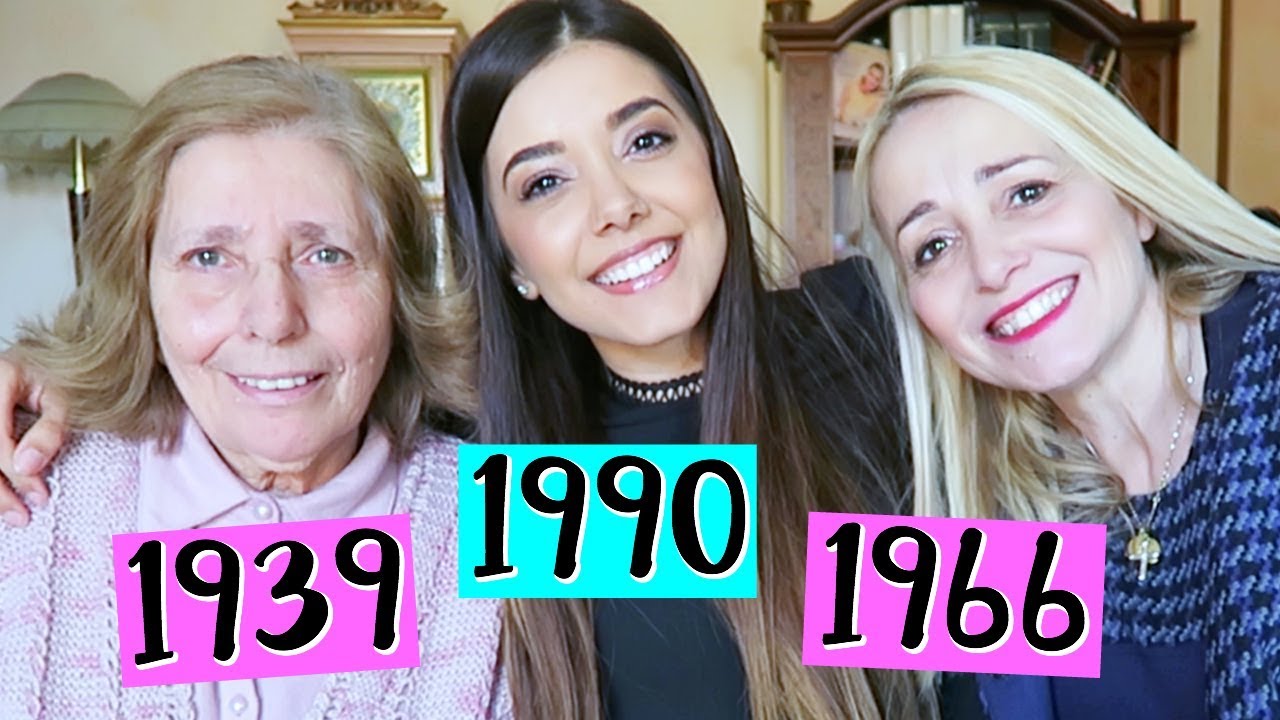 GENERAZIONI A CONFRONTO: IO, MIA NONNA E MIA MAMMA! | Vanessa Ziletti