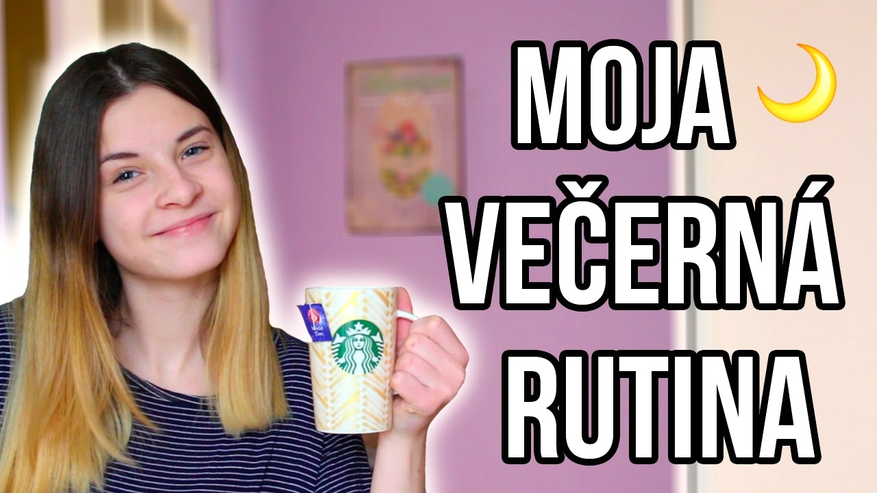Moja Večerná Rutina!