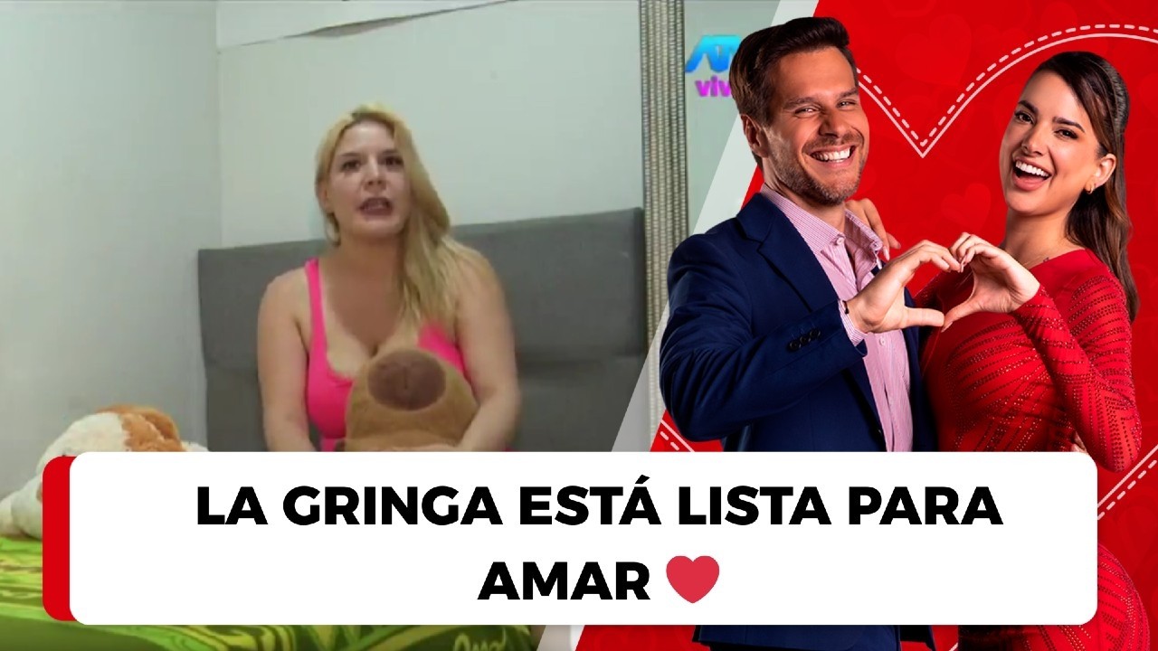 La Gringa está lista para amar ❤️