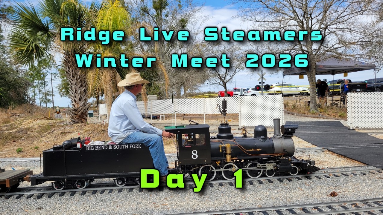 Ridge Live Steamers Winter Meet 2026 -  Day 1 -  February 26 2026