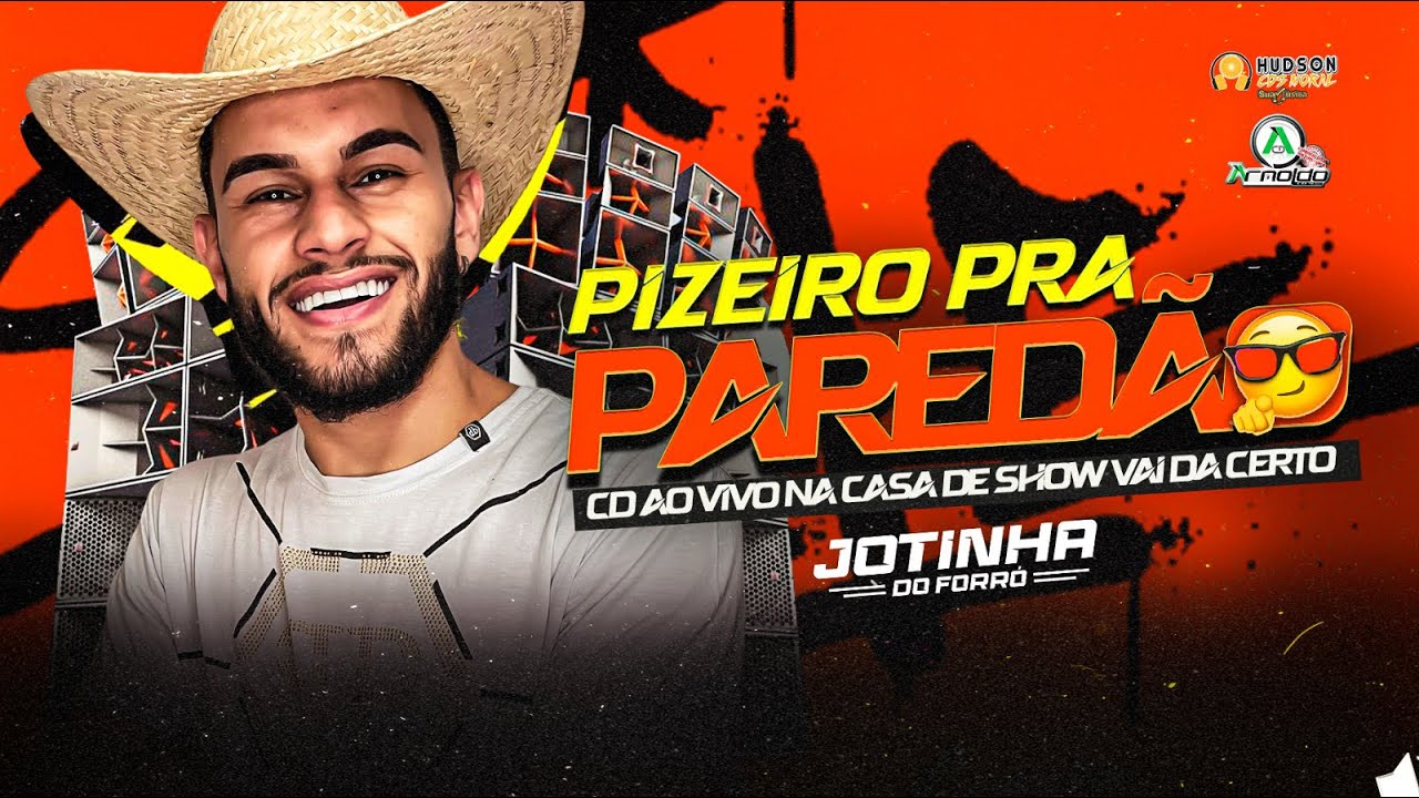 Pizeiro Pra Paredão - Jotinha do Forró