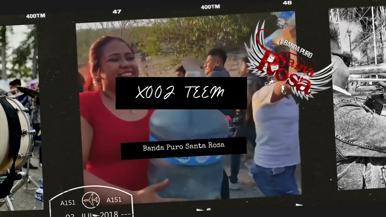 Xooj Teem -Banda Puro Santa Rosa