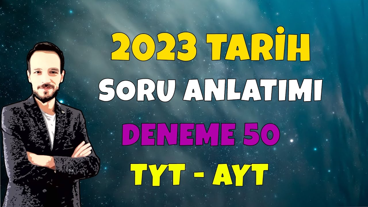 TYT AYT TARİH DENEME SORU ÇÖZÜM KAMPI DENEME 50