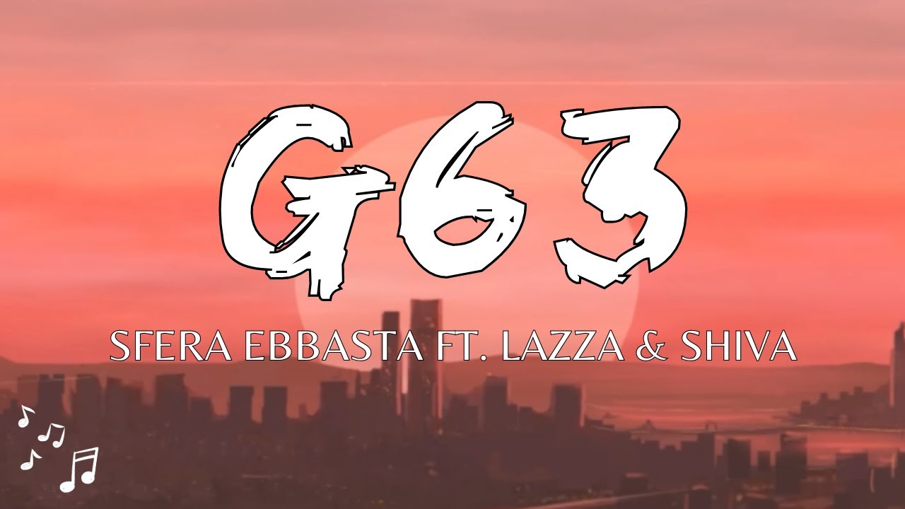 Sfera Ebbasta - G63 (Testo/Lyrics)