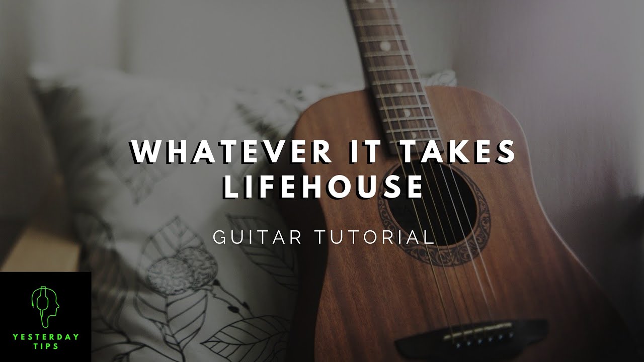 Whatever It Takes - Lifehouse [Guitar Tutorial for Beginners]