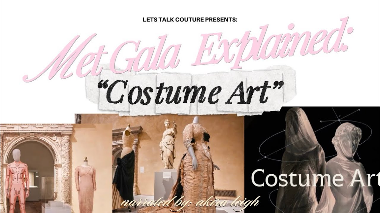 2026 Met Gala Explained: Costume Art + What to Expect 