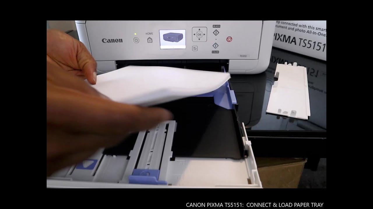 CANON PIXMA TS5151: CONNECT & LOAD PAPER TRAY