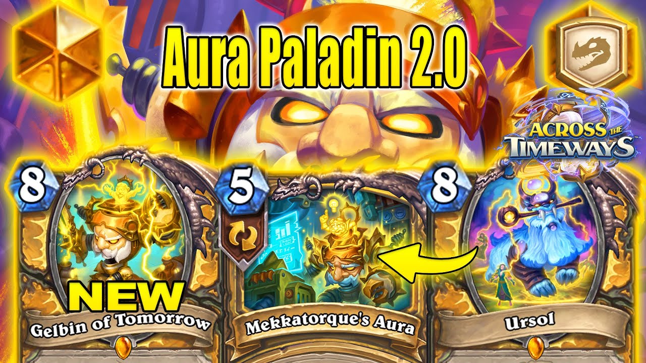 81% Winrate Aura Paladin Deck 2.0 Craft NOW After Balance Patch At Across the Timeways | Hearthstone