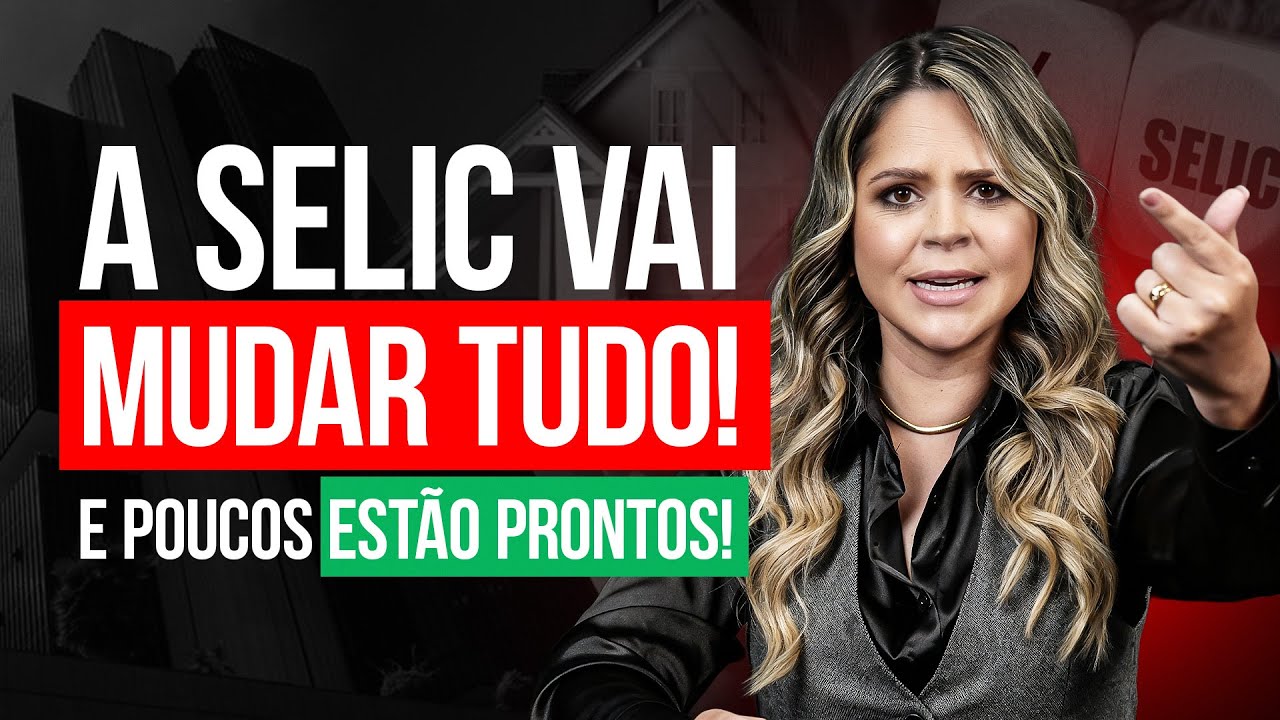 REVELADO: Os IMPACTOS da SELIC nos JUROS e no CUSTO DE VIDA!