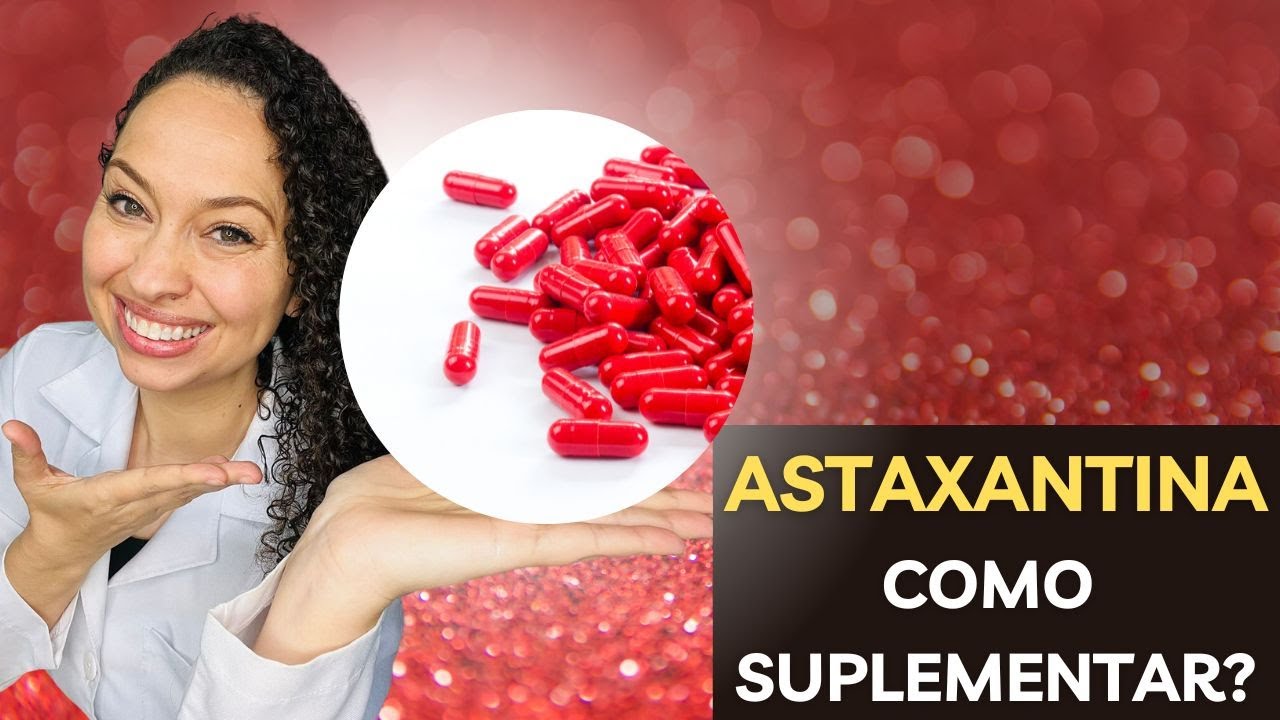 ASTAXANTINA #Suplemento que toda mulher precisa conhecer {antienvelhecimento] Nutri Vanessa Gaudiano