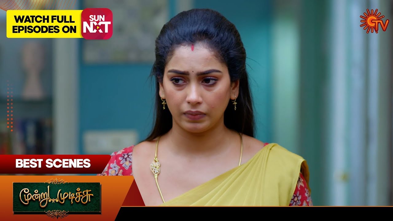 Moondru Mudichu - Best Scenes | 25 Oct 2025 | Tamil Serial | Sun TV