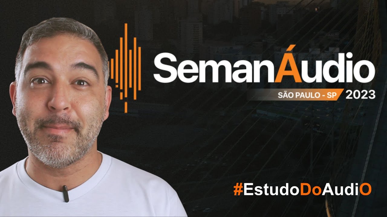 SemanÁudio e as NOVIDADES do Mercado