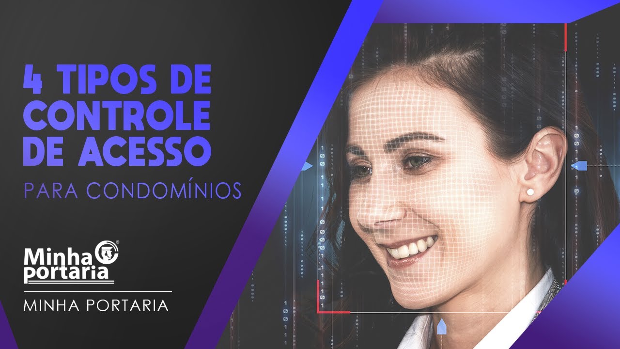 ✅ 4 TIPOS DE CONTROLE DE ACESSO PARA O SEU CONDOM&Iacute;NIO 📌