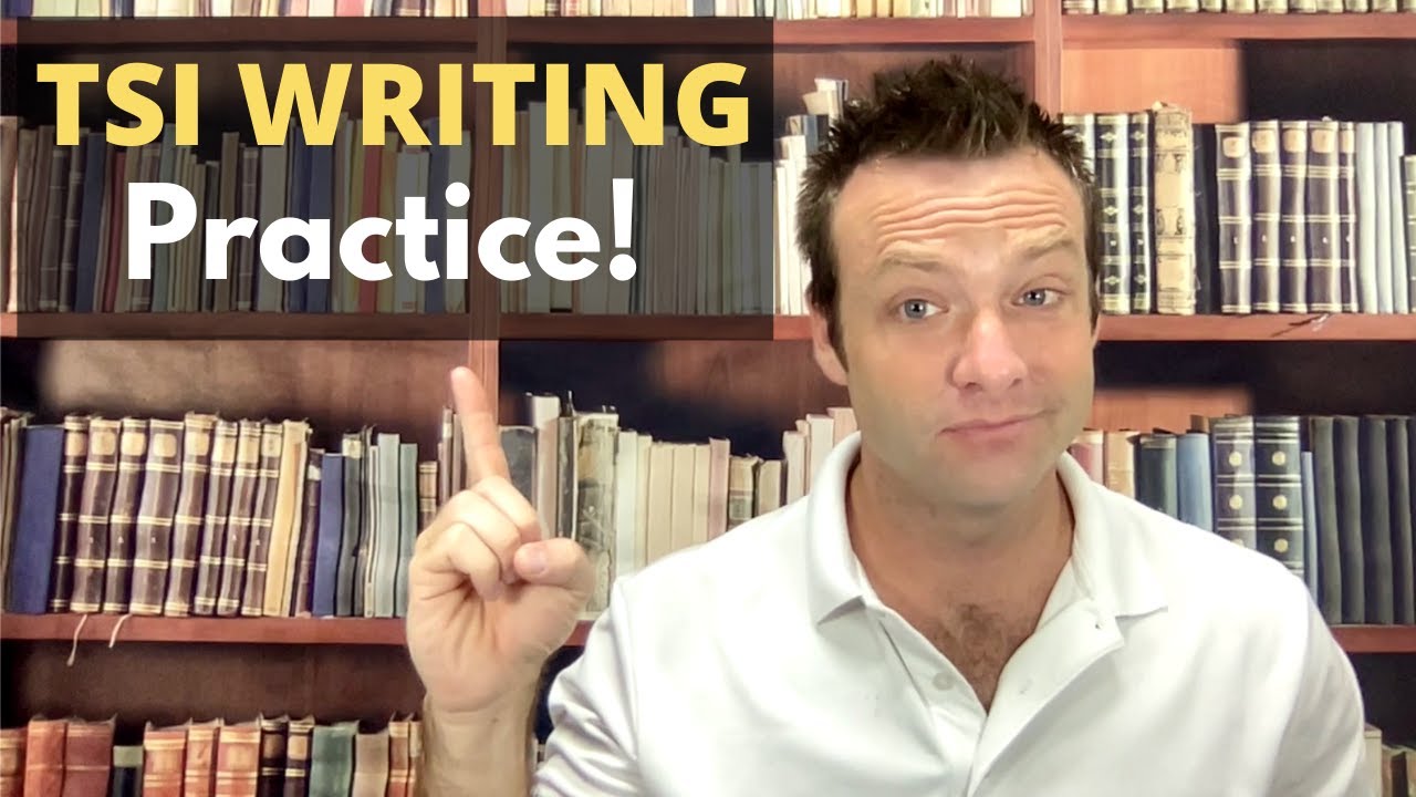 TSI Writing Practice!