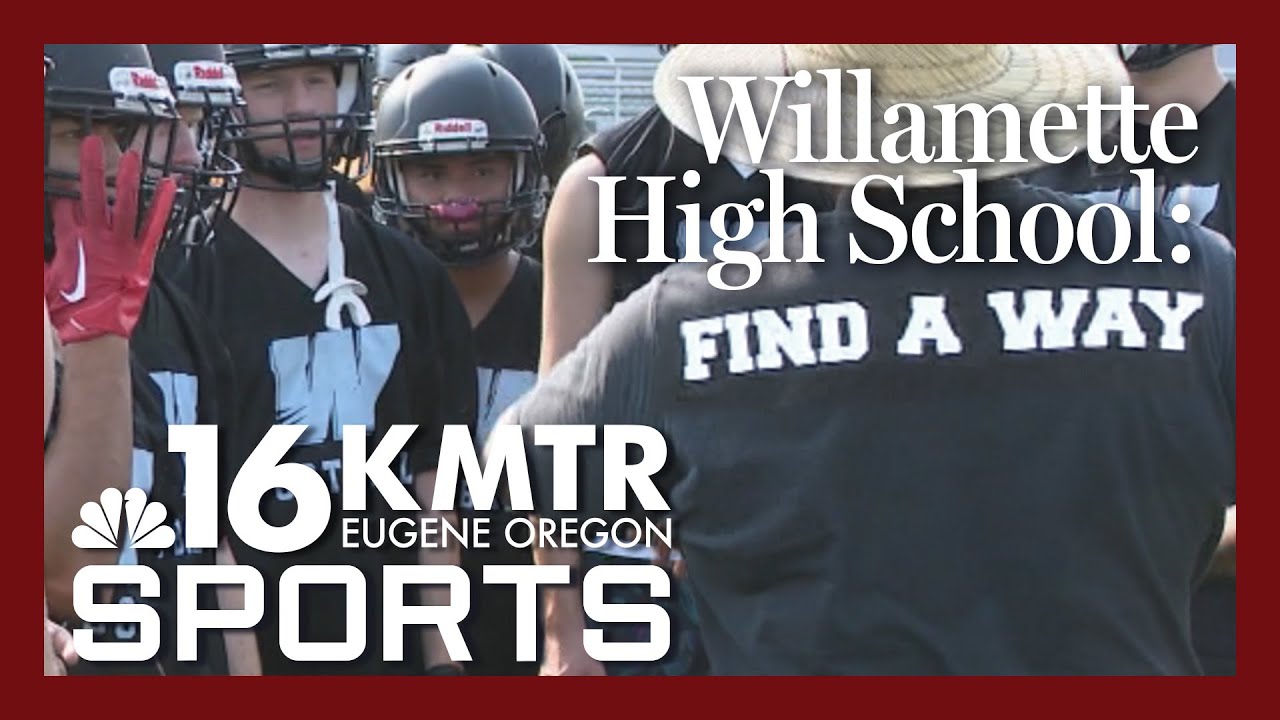 Willamette High School: Find a Way