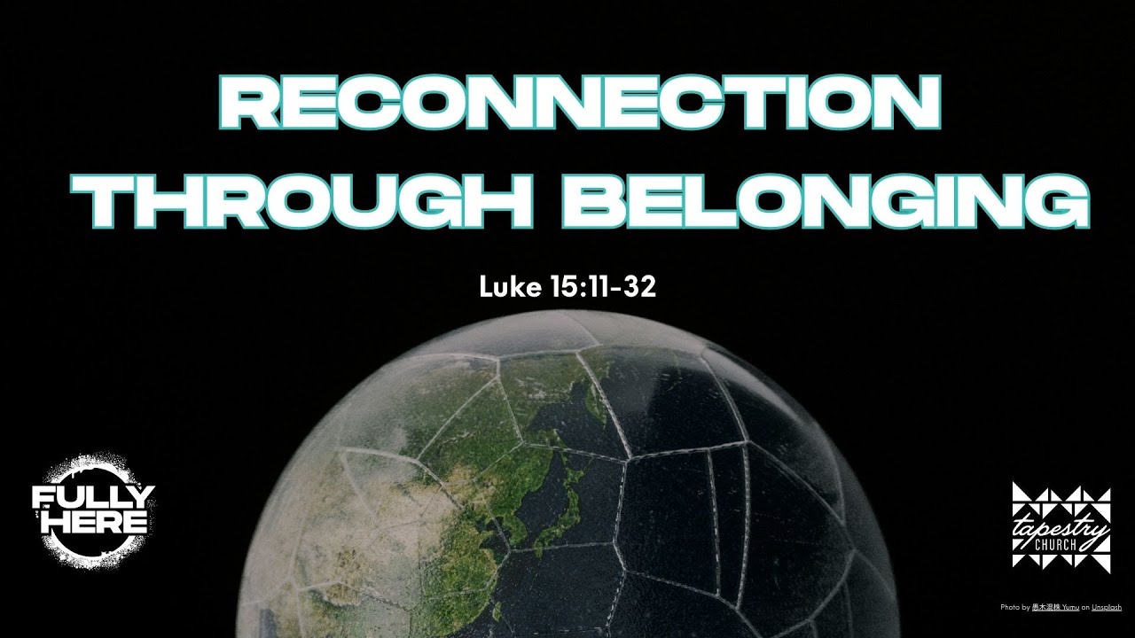 Reconnection through Belonging | Pastor Bernard Emerson