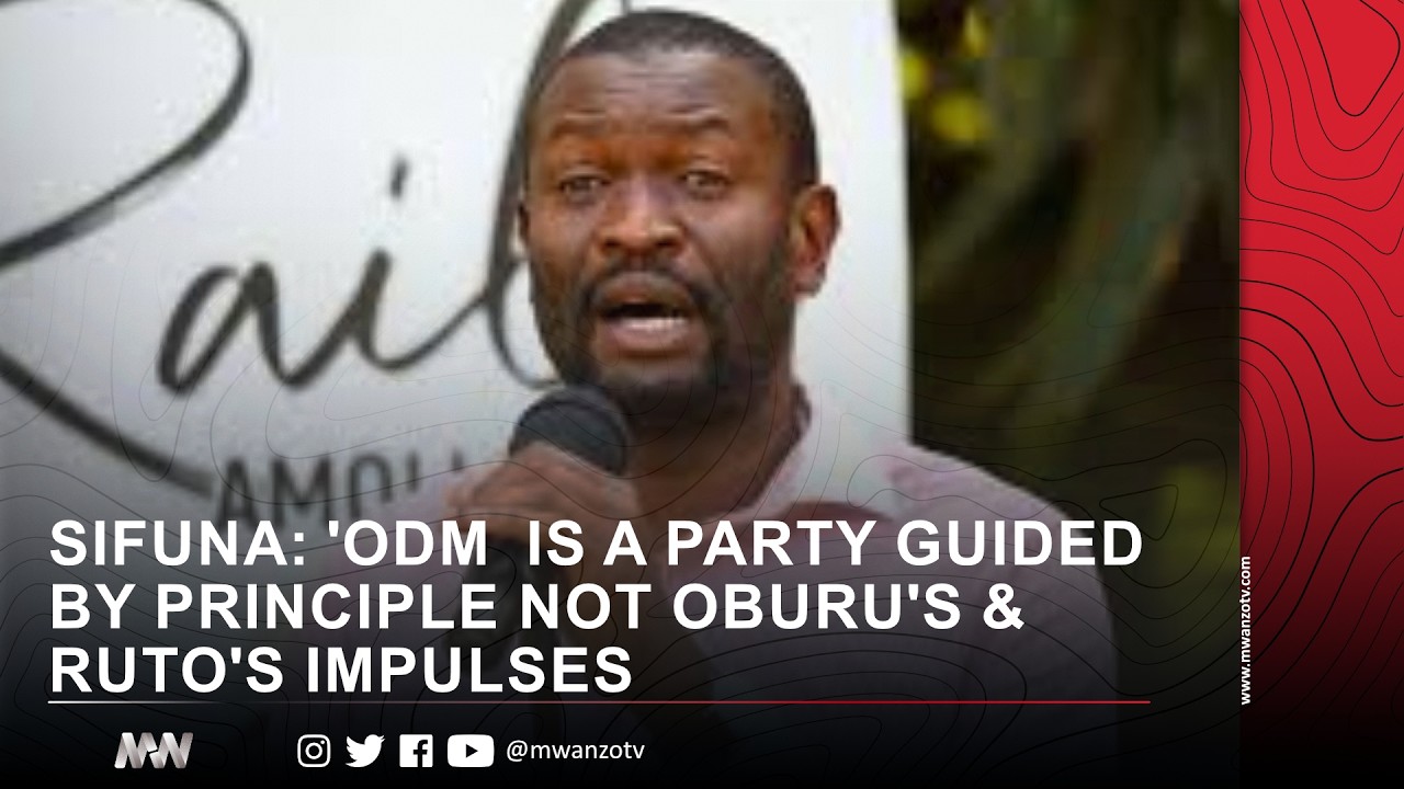 SIFUNA: 'ODM  IS A PARTY GUIDED BY PRINCIPLE NOT OBURU'S & RUTO'S IMPULSES'