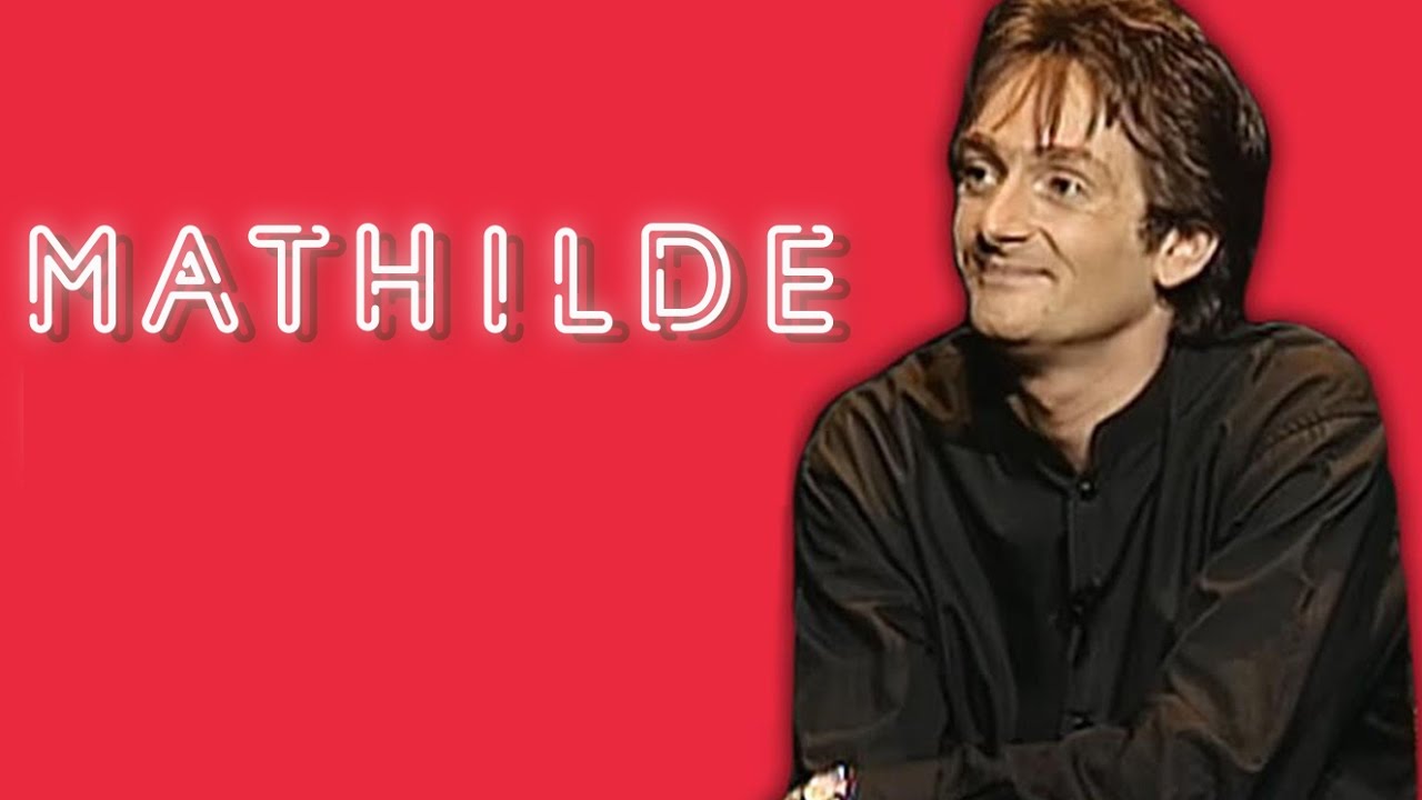 Pierre Palmade - Mathilde