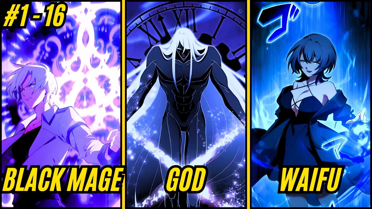 (1 - 16) Colourless Porter was Reborn as a Black Mage to get Revenge on God Of Time! - Manhwa Recap