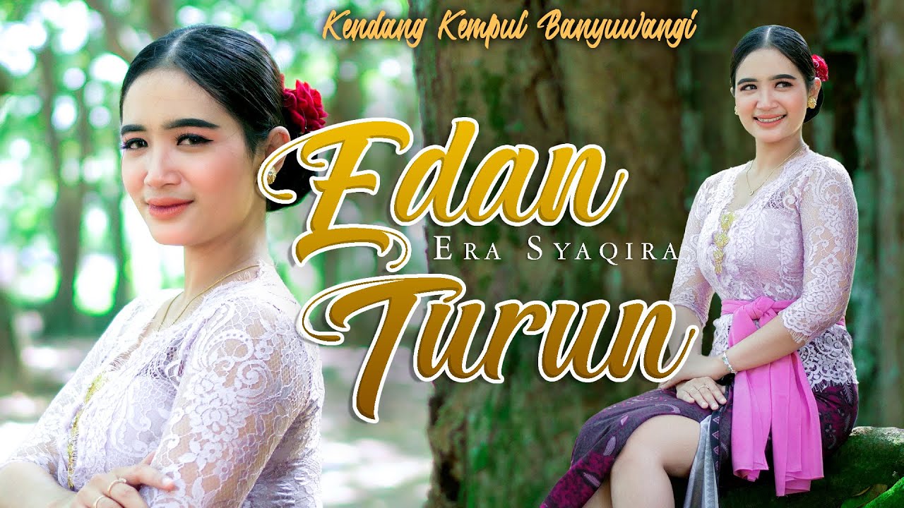 Era Syaqira - EDAN TURUN  ||  Kendang Kempul Banyuwangi (Official Music Video)