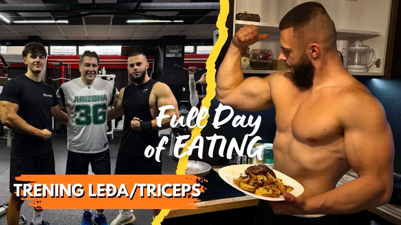 Full Day of EATING & Trening Leđa/Triceps sa Ekipom!