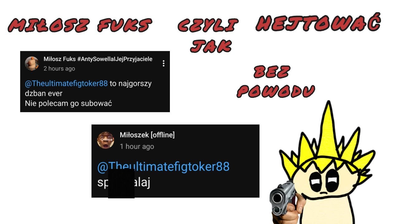 Miłosz fuks (czyli jak hejtować bez powodu)