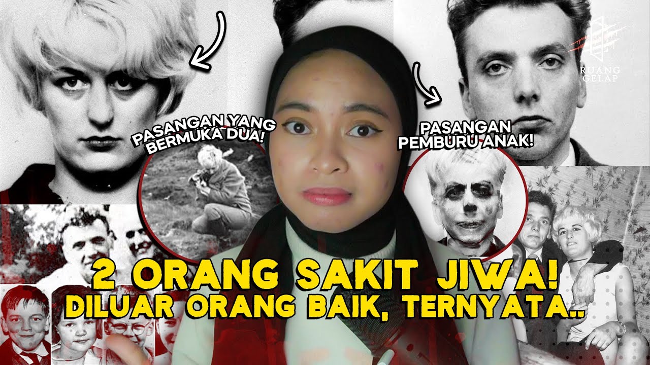 Pasangan Pemburu Anak - Anak?! - Myra Hendly & Ian Brady