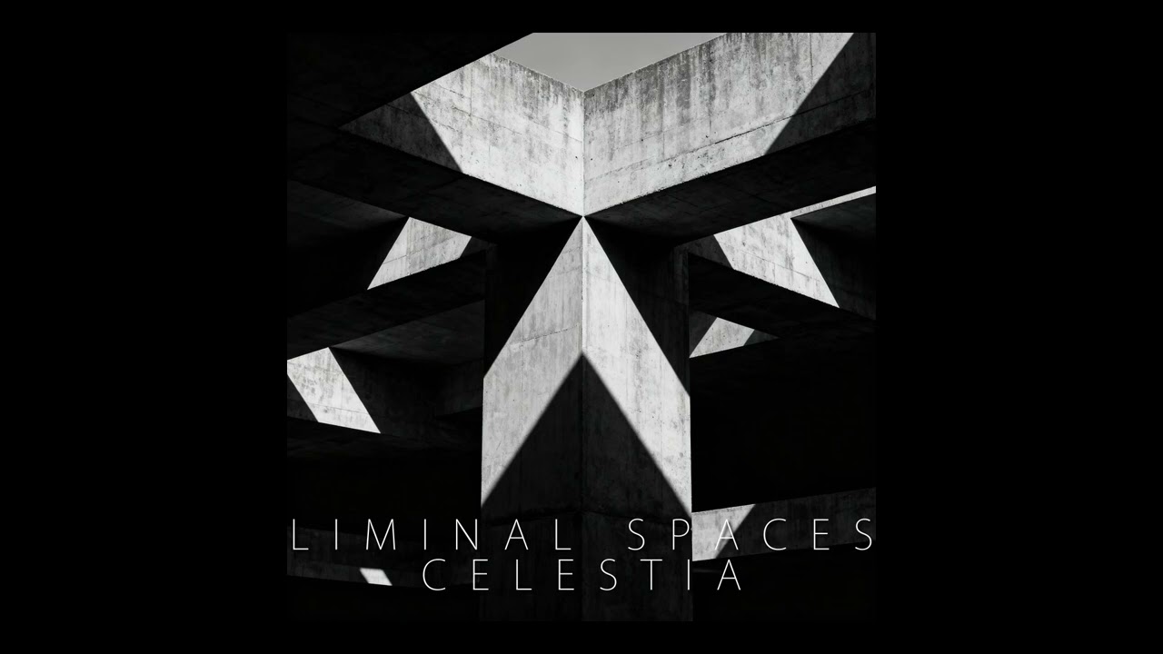 Liminal Spaces - Celestia [ambient soundscape]