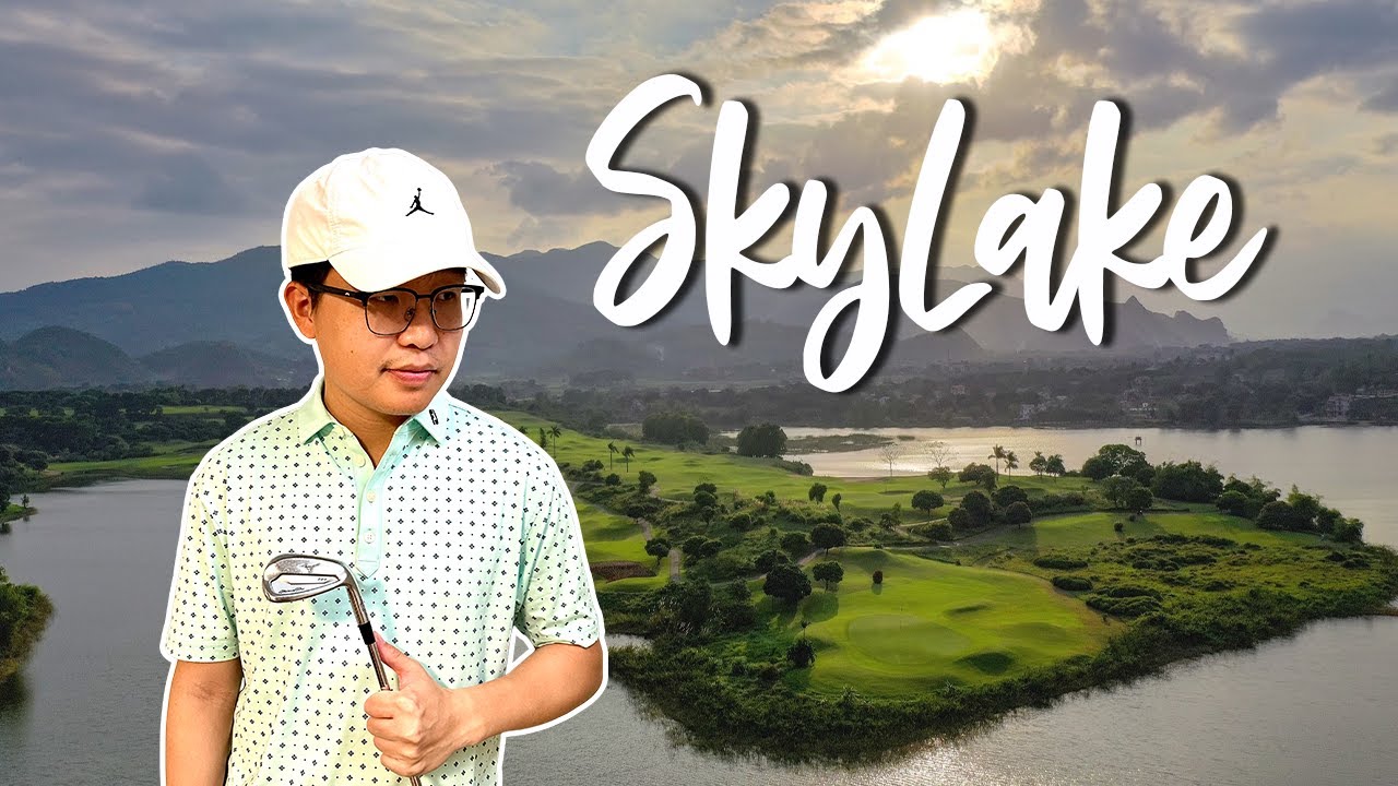 Trận Golf nhiều cảm xúc | Full 18 hố tại sân Golf Skylake