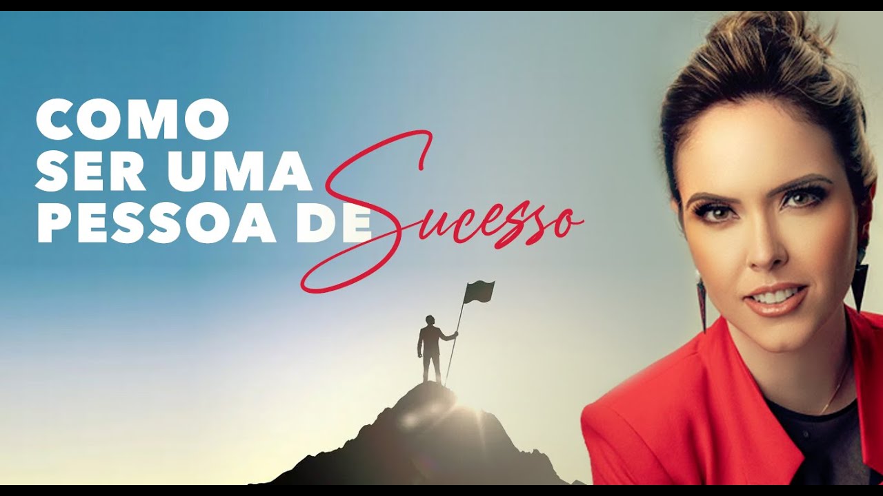 COMO SER UMA PESSOA DE SUCESSO| Tathiane Deândhela