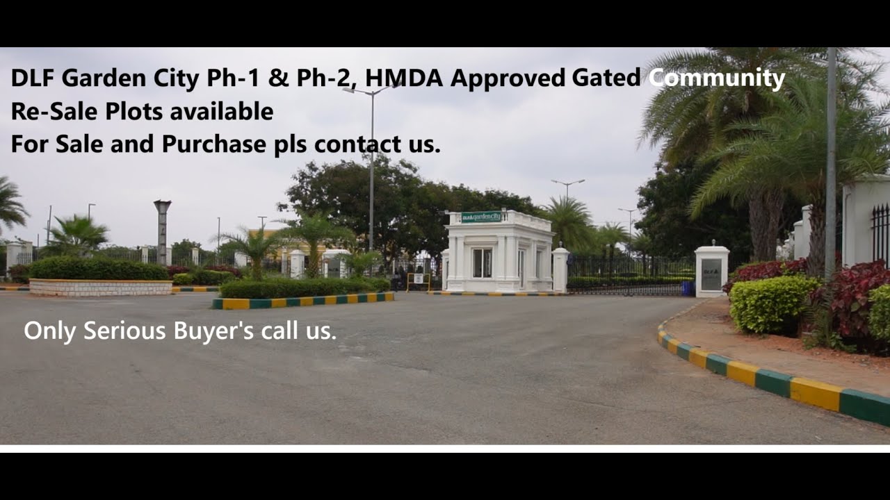 DLF Garden City | Kothur | HMDA Approved Layout | Gated Community | Bangalore Highway Facing | ReSal