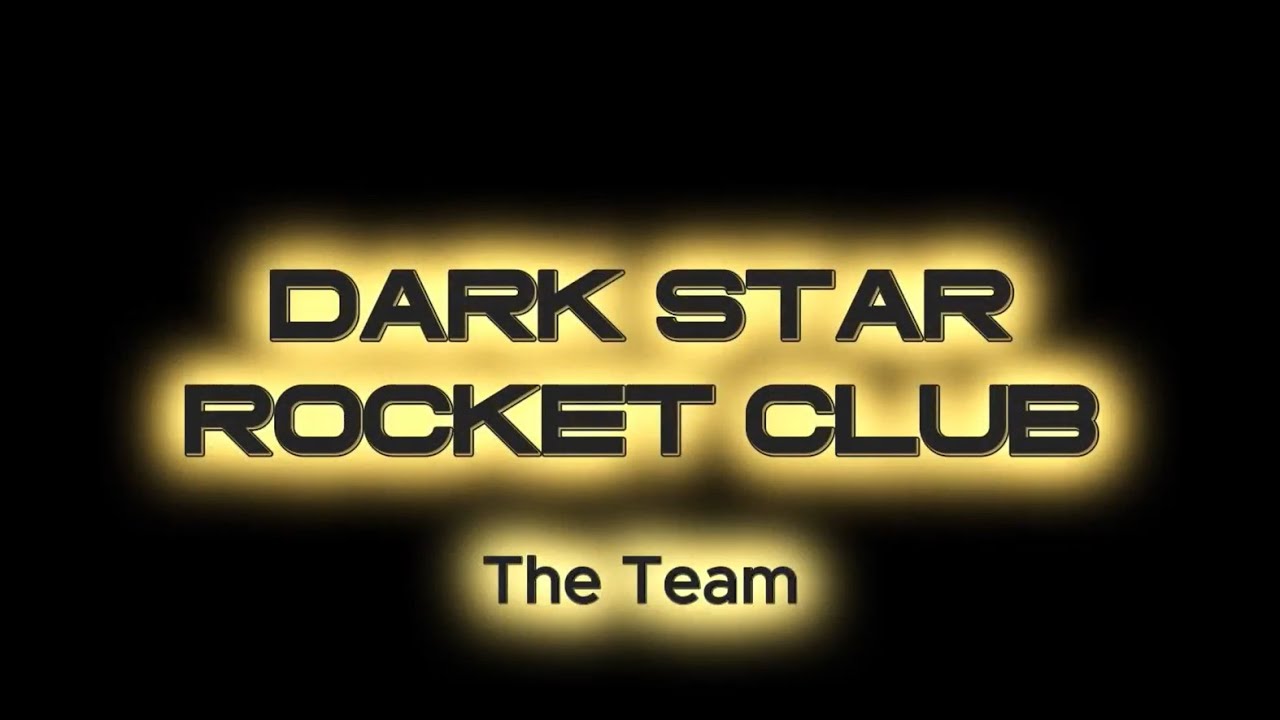 Darkstar Rocketry Team Introduction