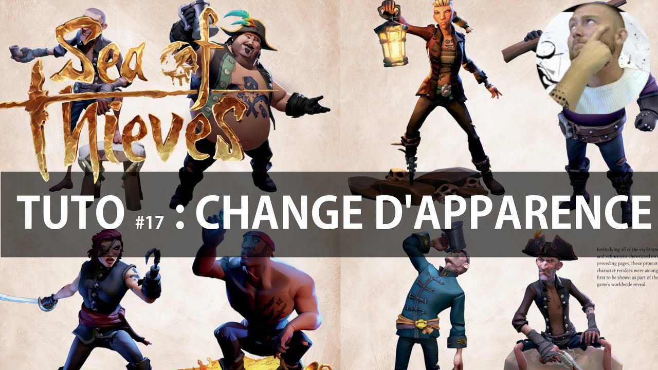 [FR] TUTO Sea Of Thieves :  COMMENT CHANGER L'APPARENCE DE SON PIRATE