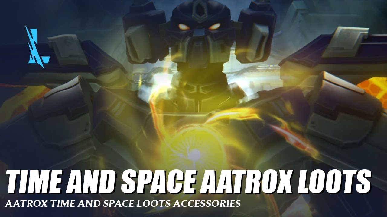 Aatrox Time and Space Loot Accessories - Wild Rift