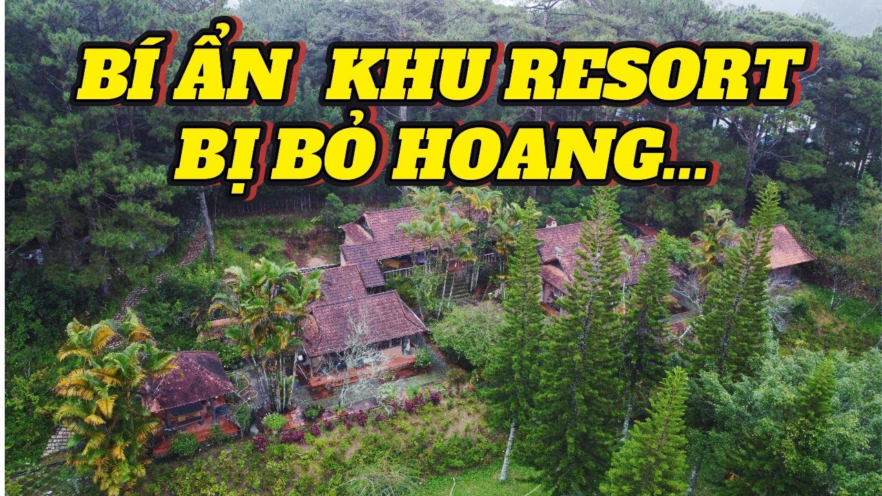Nơi Yên Bình và Đẹp Nhất Đà Lạt Nhưng Bị Bỏ Hoang?