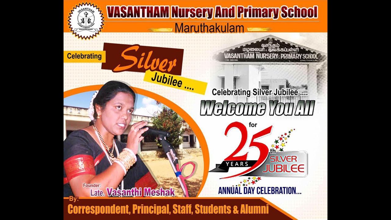VASANTHAM Nursery And Primary School - 25th Annual Day  Celebration -  24 02 2017 Part 1/7