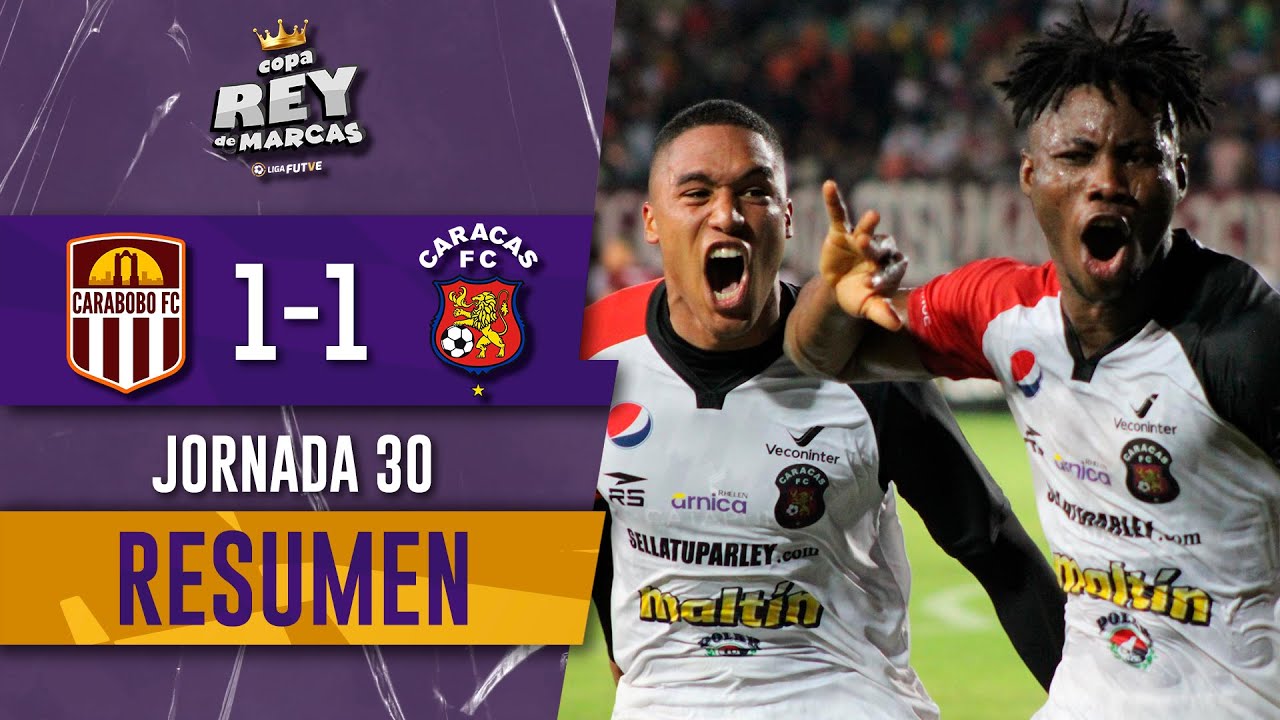 El rojo es el último invitado al G4 | Carabobo Vs Caracas | LigaCopaReyDeMarcas | Jornada 30