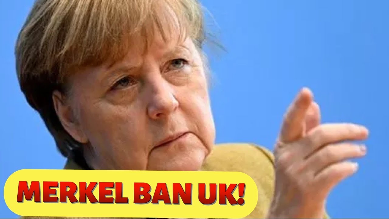 Angela Merkel announces ban on Britons entering Germany from midnight tonight.