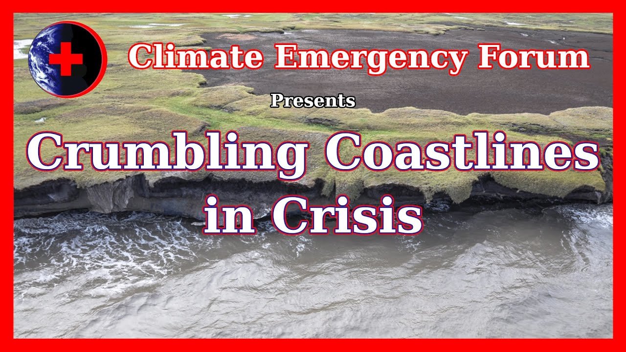 Crumbling Coastlines in Crisis