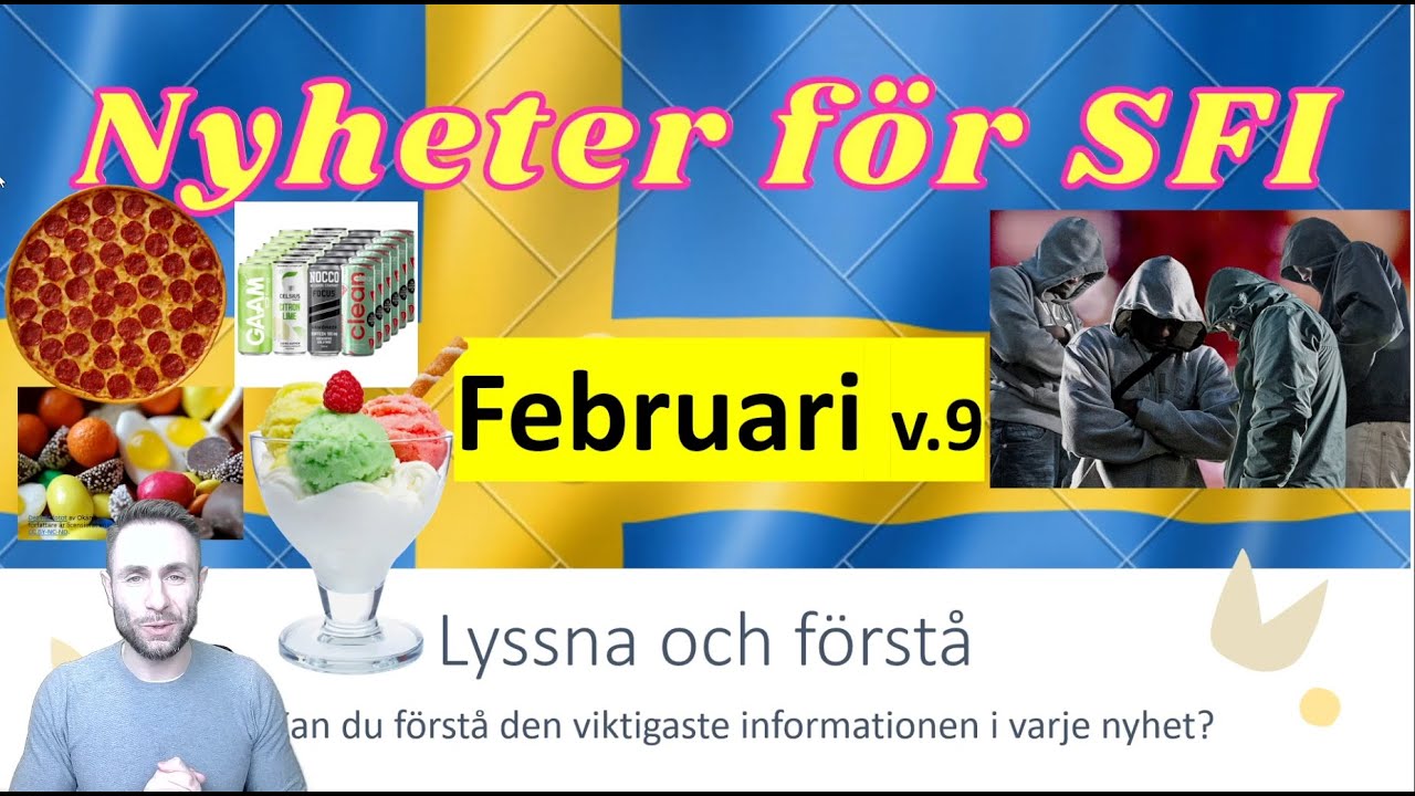 Nyheter för SFI - Lyssna och förstå. (Februari) V.9