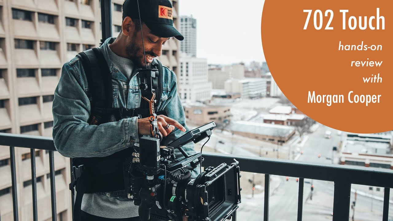 702 Touch Review | Morgan Cooper, Cinematographer
