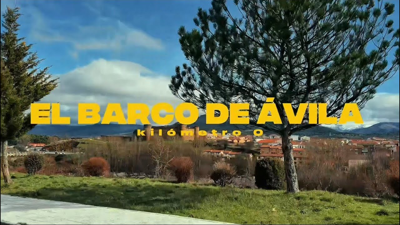 ESPAÑA RURAL - EL BARCO DE ÁVILA 