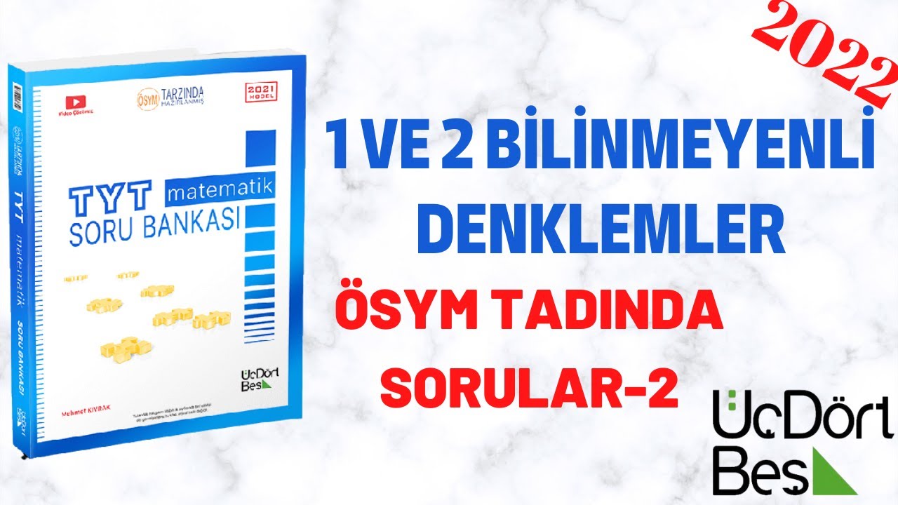 345 TYT MATEMATİK SORU BANKASI 1 VE 2 BİLİNMEYENLİ DENKLEMLER ÖSYM TADINDA SORULAR 2 SAYFA (94/95)