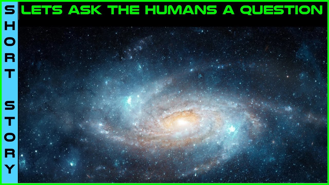 HFY Fiction : New Recruits & Lets ask the humans a question... | RE388